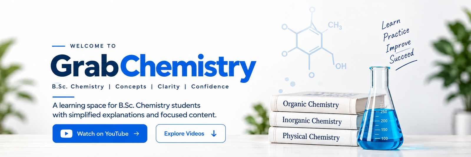GrabChemistry — B.Sc. Chemistry | Concepts | Clarity | Confidence